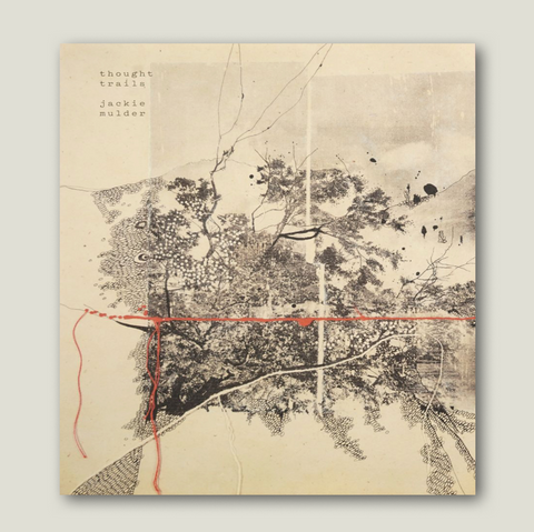 Thought Trails - Jackie Mulder