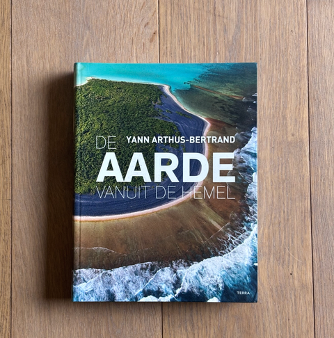 De aarde vanuit de hemel - Yann Arthus-Bertrand